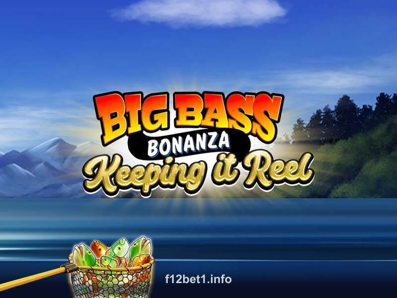 Big Bass - Keeping it Reel - Jogo de Azar com Temática de Pesca no f12bet