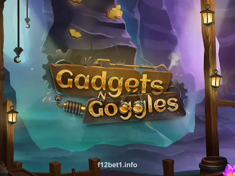 Gadgets ‘N’ Goggles - Jogo de Azar com Temática Futurista no f12bet